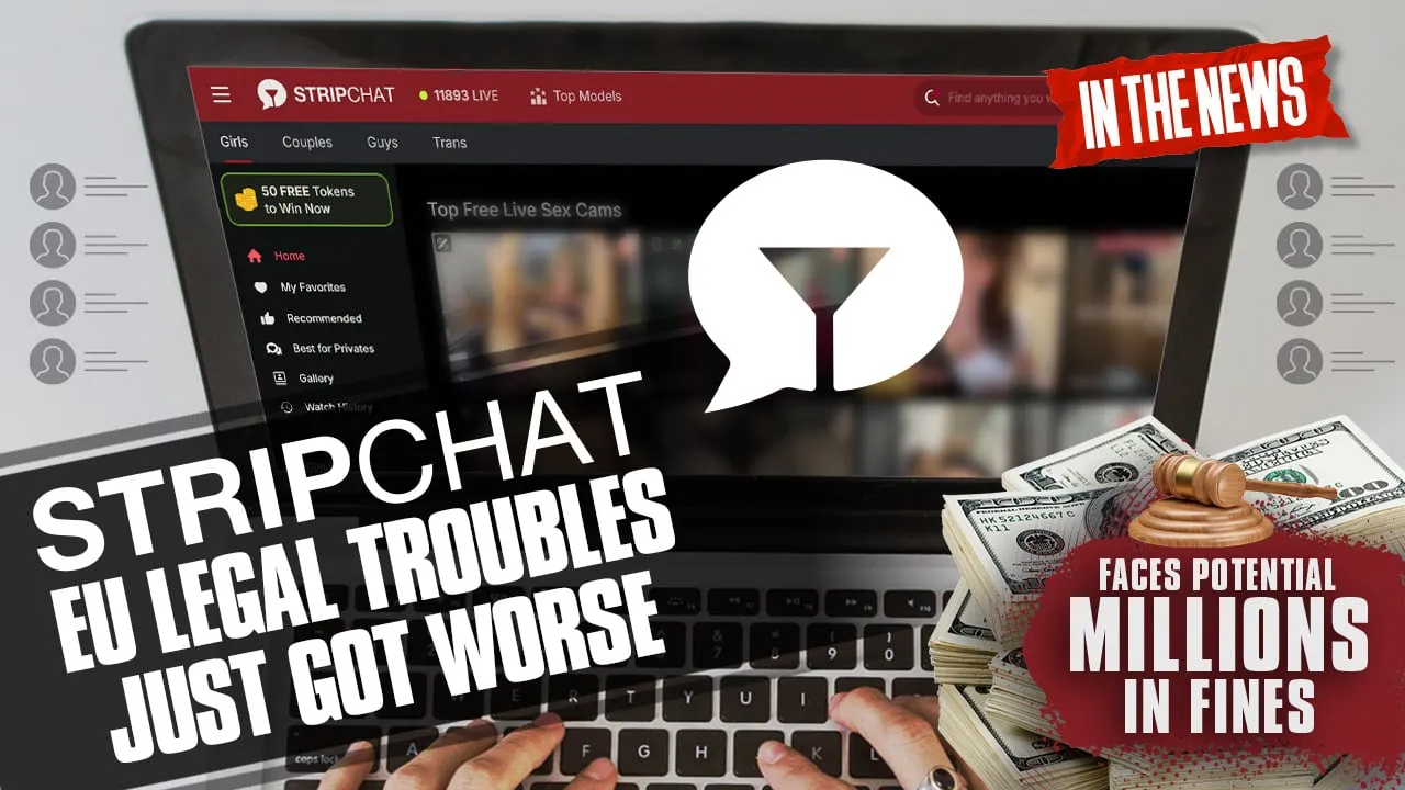 Stripchat Lost Its EU Court Fight. The €Fines Fight Is Still Open.